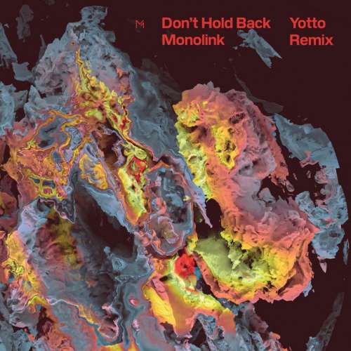 Don't Hold Back - Yotto Remix